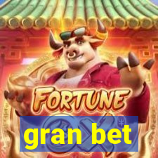 gran bet